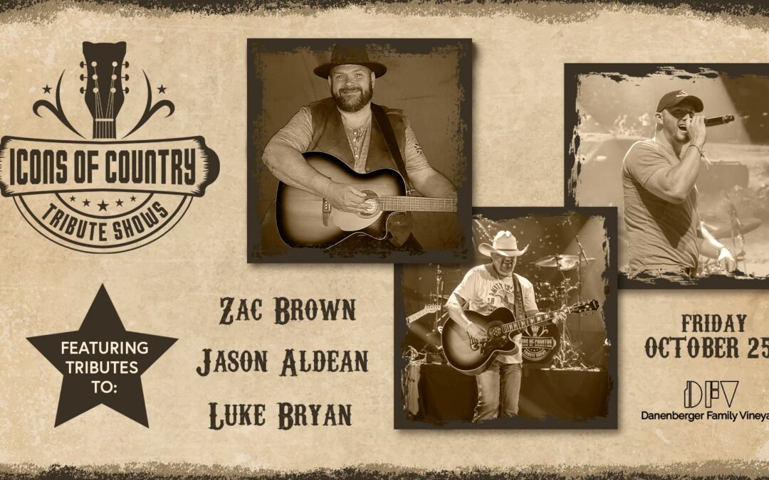 Icons of Country Music Tribute Shows at Danenberger Family Vineyards